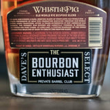 Bourbon Enthusiast x Whistlepig 12 Year Bespoke Blend - "Dave's Select"